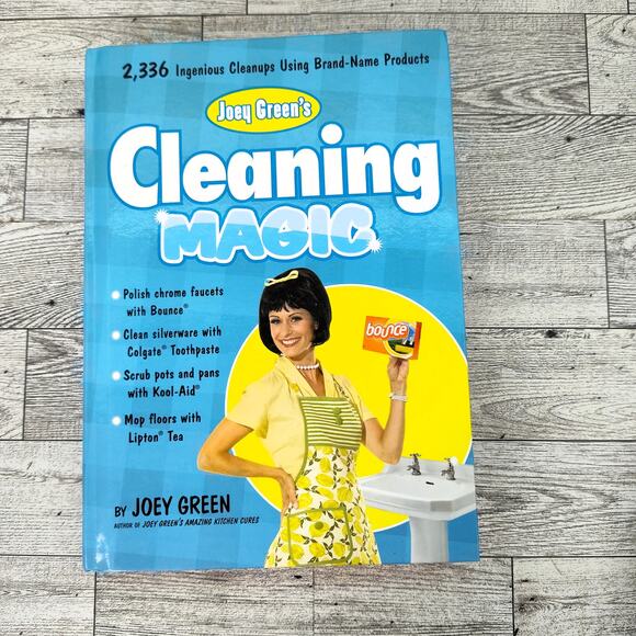 Cleaning Magic by Joey Greene 2336 Ingenious Cleanups Using Name‎ Brand Products - Picture 2 of 14